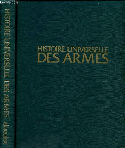 Histoire universelle des Armes