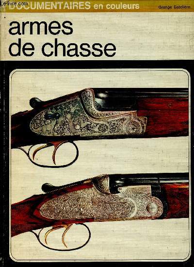 Armes de Chasse (Collection 