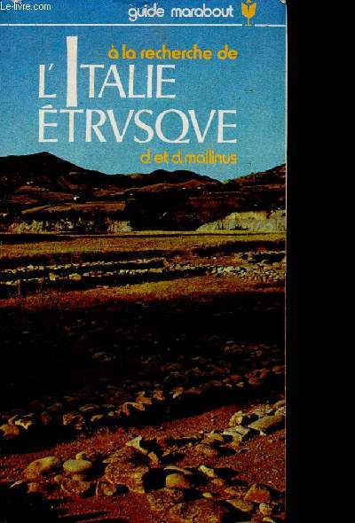 A la recherche de l'Italie Etrusque (Collection 