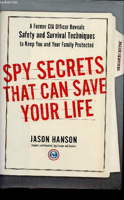 Spy Secrets that can save your life