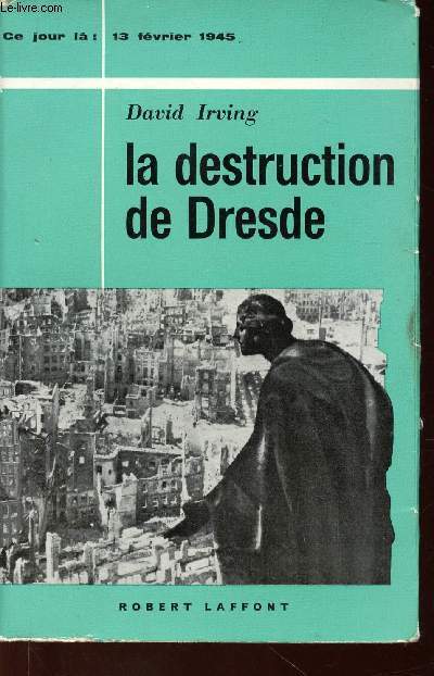 La destruction de Dresde (Collection 