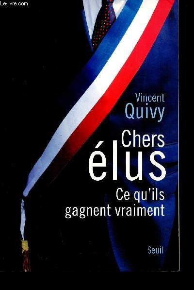 Chers lus. Ce qu'ils gagnent vraiment