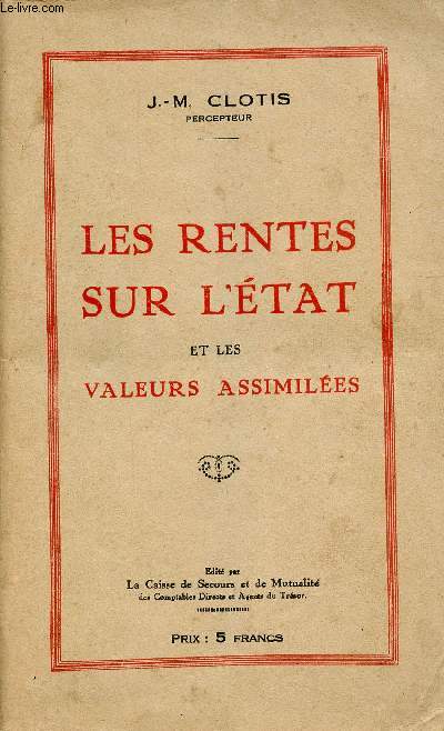 Les Rentes sur l'Etat et les valeurs assimiles