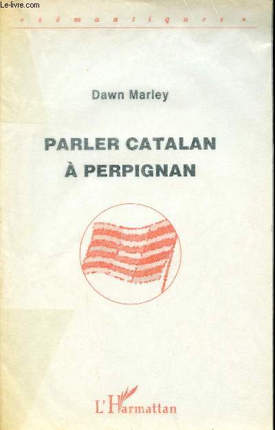 Parler Catalan  Perpignan (Collection 