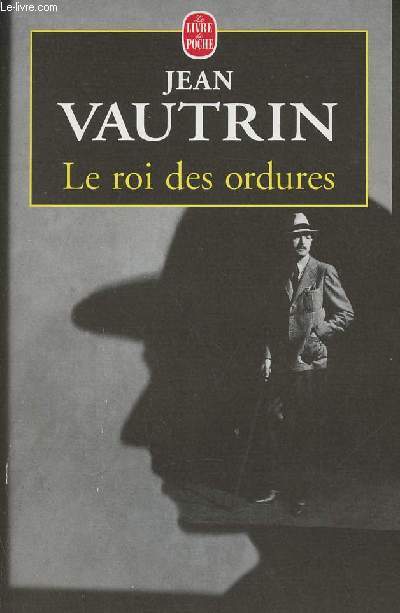 Le roi des ordures. Texte intgral