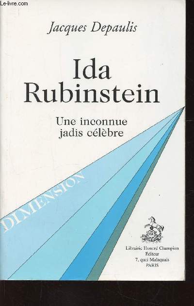 Ida Rubinstein. Une inconnue jadis clbre (Collection 