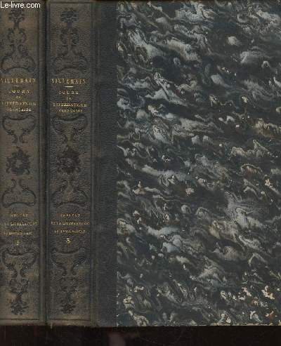 Cours de Littrature. Tomes I + III (2 volumes) : Tome I : Tableau de la Littrature au Moyen Age en France, en Italie, en Espagne et en Angleterre. Tome III : Tableau de la Littrature au XVIIIe sicle. 2e dition