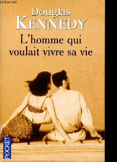 L'homme qui voulait vivre sa vie