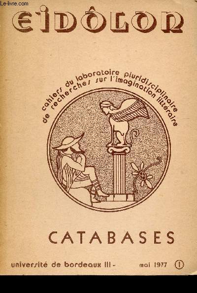 Eidolon. Catabases, mai 1977 : Un exemple de l'imagination potique de Silius Italicus, par Michel Martin - La catabase 