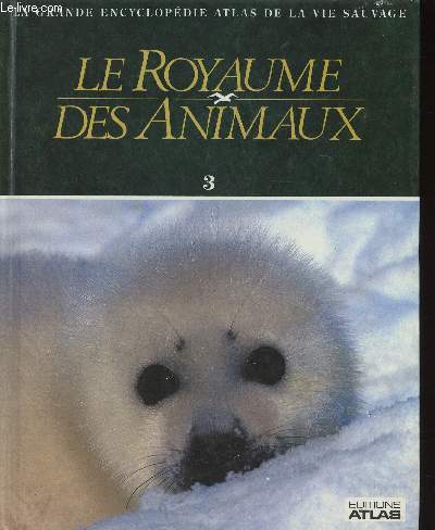 Le Royaume des animaux, tome 3 (1 volume) (Collection 