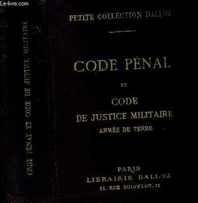 Code Pnal et Code de Justice militaire, Arme de terre. 36e dition (Petite Collection Dalloz)
