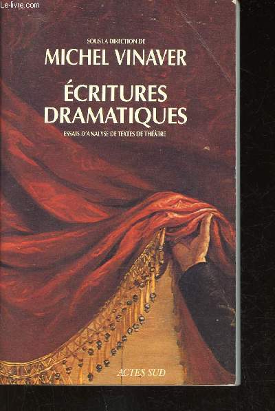 Ecritures dramatiques. Essais d'analyse de texte de thtre