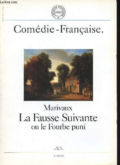 Comdie franaise, n191, avril 1991 : Marivaux : La Fausse Suivante ou le Fourbe puni. 