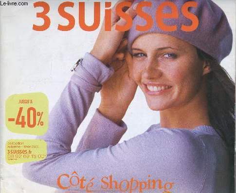 3 Suisses. Ct Shopping. Automne-hiver 2006