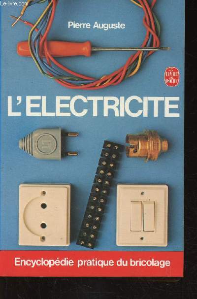 Encyclopdie pratique du bricolage : L'Electricit