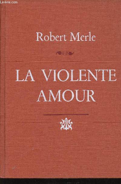 La violente amour