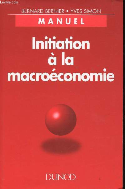 Initiation  la macroconomie. Manuel. 6e dition