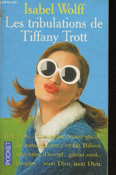 Les tribulations de Tiffany Trott