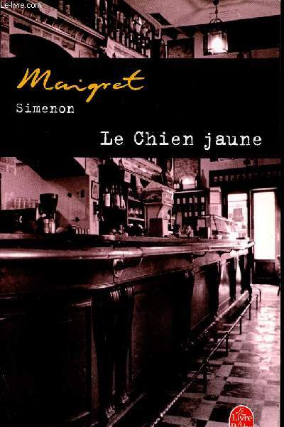 Maigret. Le Chien jaune