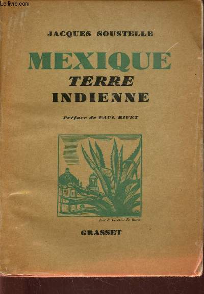 Mexique. Terre indienne