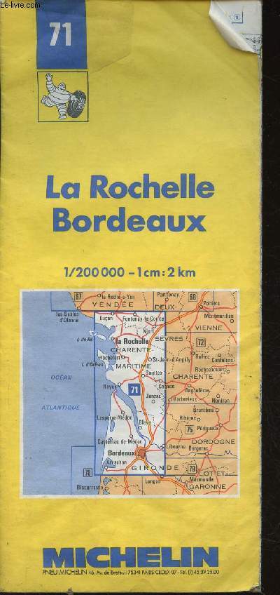 La Rochelle Bordeaux. 1/2000 000 - 1cm : 2km. Carte n71