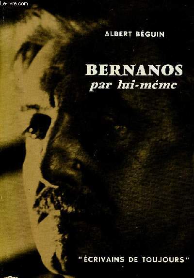 Bernanos par lui-mme (Collection 