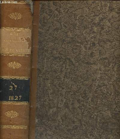 Recueil gnral des lois et des arrts en matires civiles, criminelle, commerciale et de droit public. Tome XXVII (1 volume), an 1827