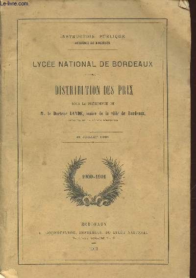 Lyce National de Bordeaux. Distribution des prix. 29 juillet 1901