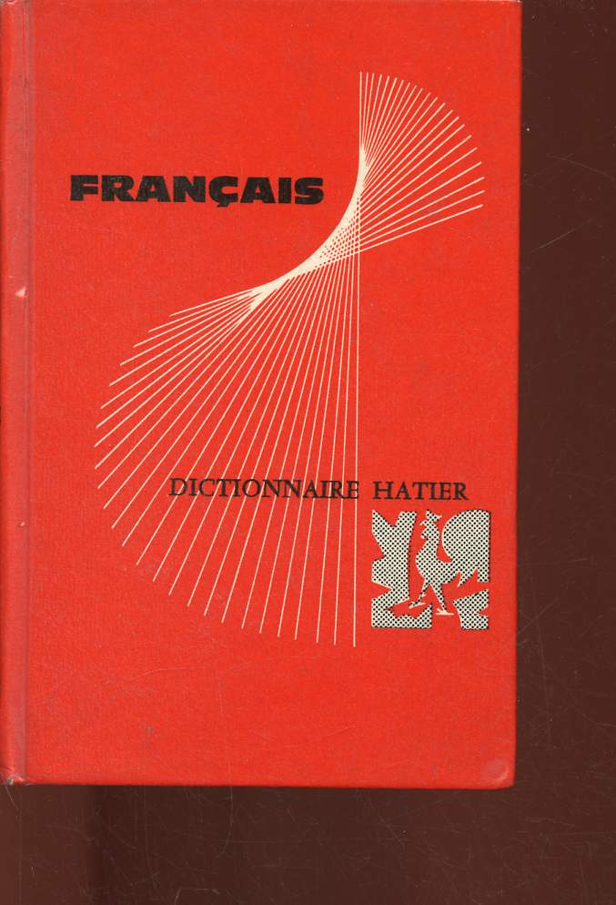 Dictionnaire essentiel de la langue franaise. Lexique historique et gographique, aperu de grammaire. Nouvelle dition