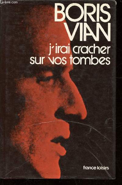J'irai cracher sur vos tombes