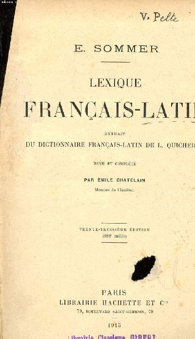 Lexique franais-latin extrait du dictionnaire franais-latin de L. Quicherat