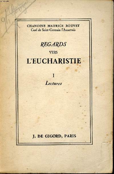 Regards vers l'eucharistie 1 Lectures