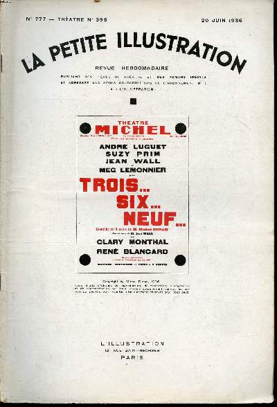 La petite illustration N777 Thtre N395 du 20 juin 1936 Thtre Michel Trois six neuf Comdie en 3 actes de M. Michel Duran