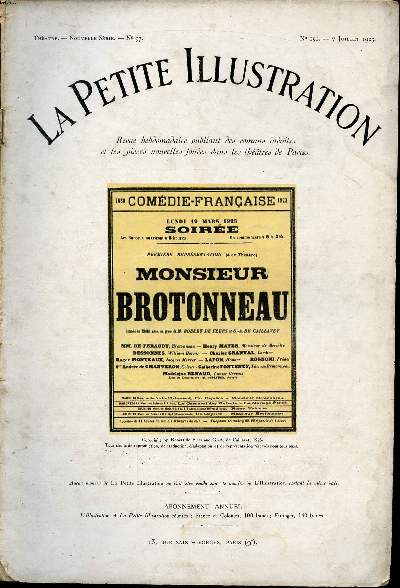 La petite illustration N152 du 7 juillet 1923 Comdie franaise Lundi 19 mars 1923 Soire monsieur Brotonneau