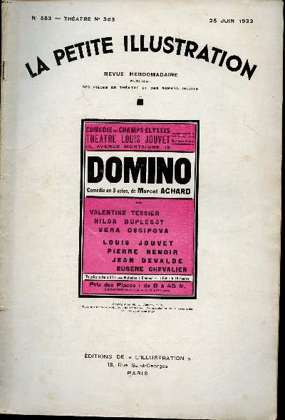La petite illustration N582 Thtre N303 du 25 juin 1932 Comdie des Champs Elyses Thtre Louis Jouvet Domino Comdie en trois actes