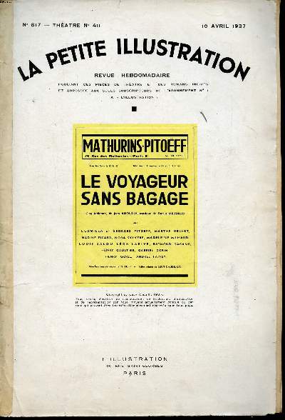 La petite illustration N817 Thtre N411 du 10 avril 1937 Le voyageur sans bagage