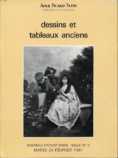 Dessins et tableaux anciens catalogue d'une vente aux enchres qui a eu lieu le mardi 24 fvrier 1987  Paris Nouveau Drout Salle N5