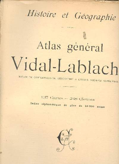 Histoire et gographie Atlas gnral Vidal-Lablache