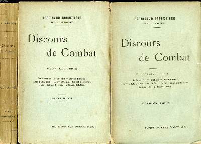 Discours de combat Premire srie NOuvelle srie et Dernire srie 3 volumes Sommaire: La Renaissance de l'idalisme; L'art et la morale; L'ide de patrie; Les ennemis de l'Ame franaise; la Nation et l'arme; Le gnie latin; La besoin de croire; L'ide d