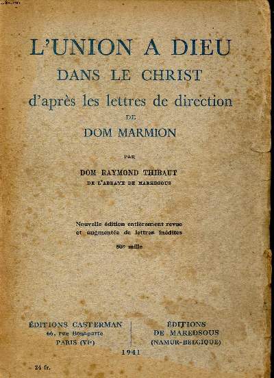 L'union  Dieu dans le Christ d'aprs les lettres de direction de Dom Marmion