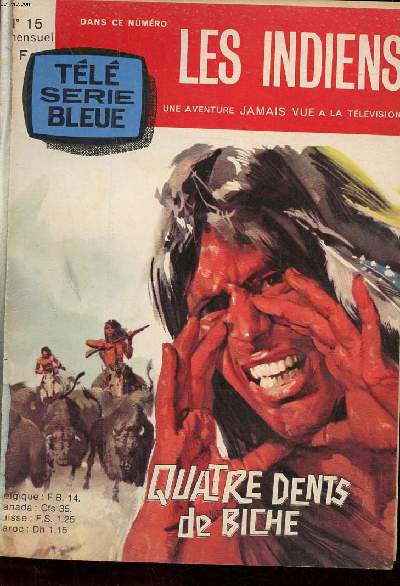 Les indiens N15 Quatre dents de biche Collection Tl srie bleue
