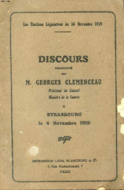 Discours prononc par M. Georges Clmenceau  Strasbourg le 4 novembre 1919