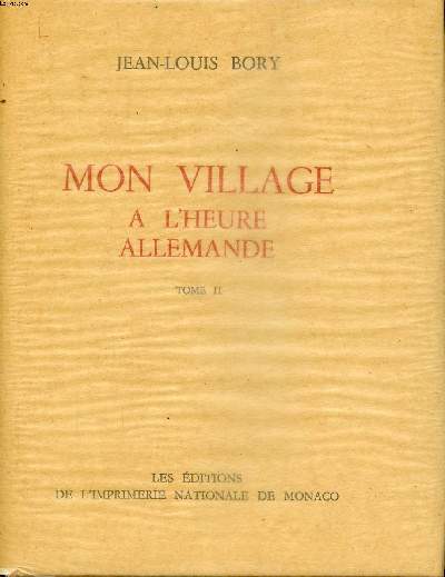 Mon village  l'heure allemande Tomes 1 et 2 Collection des prix Goncourt