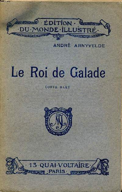 Le roi de Galade Conte bleu