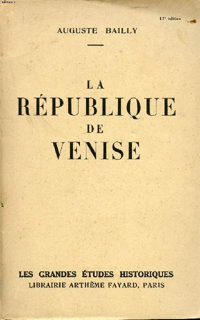 La rpublique de Venise Collection Les grandes tudes historiques