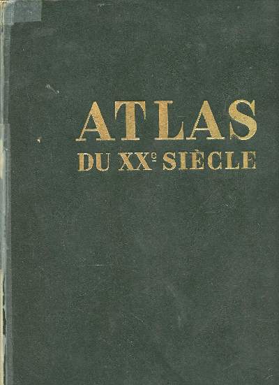 Atlas du XX sicle