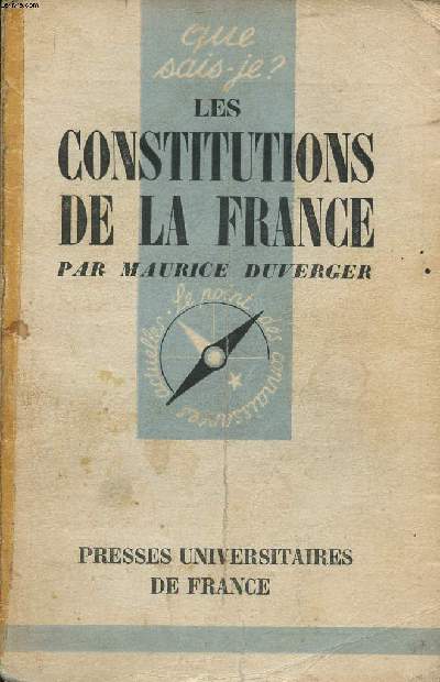 Les constitutions de France Collection Que sais-je ? N 162
