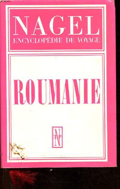 Nagel encyclopdie de voyage Roumanie 4 dition