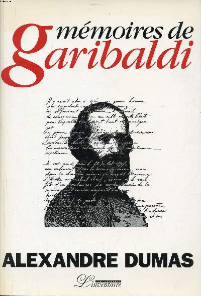 Mmoires de Garibaldi et Les Garibaldiens