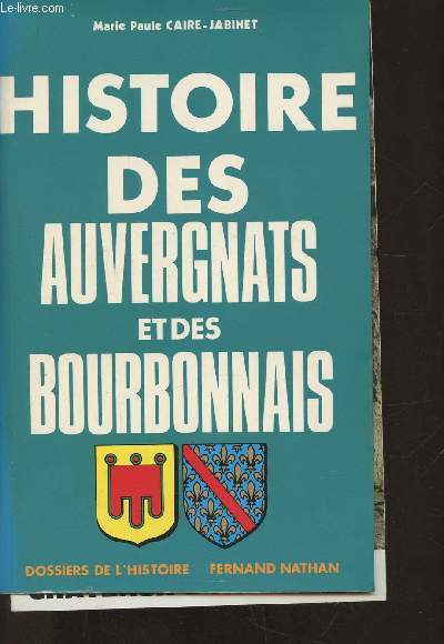 Histoire des Auvergnats et des Bourbonnais